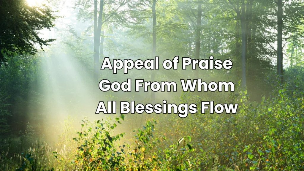 Appeal of Praise God From Whom All Blessings Flow
