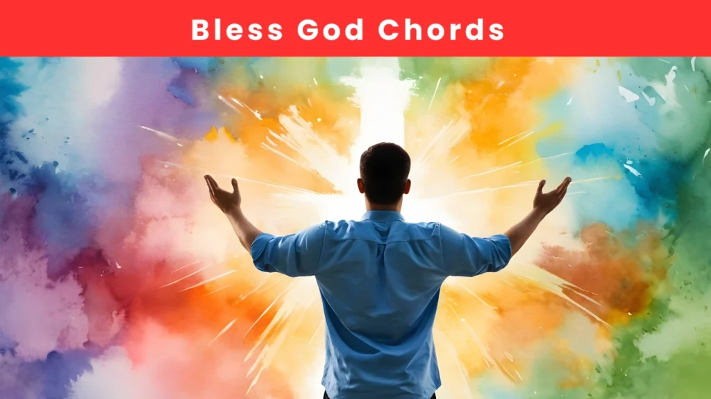 Bless God chords