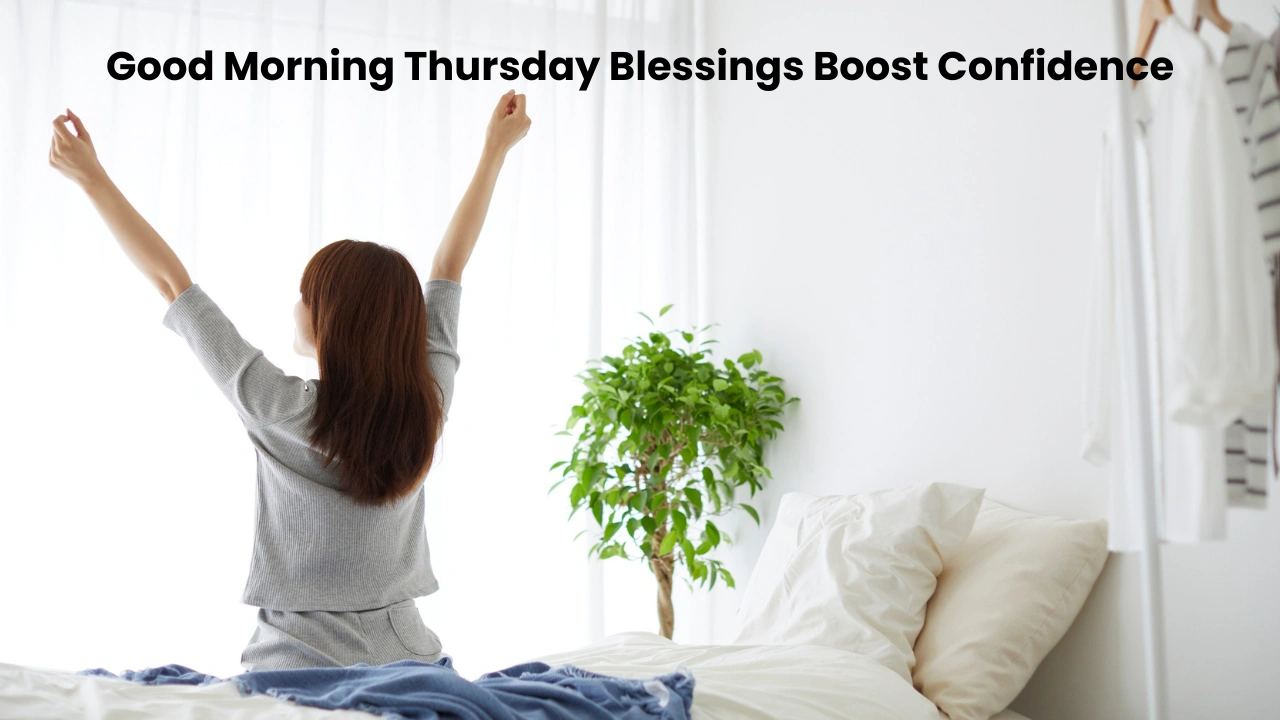 Good Morning Thursday Blessings Boost Confidence