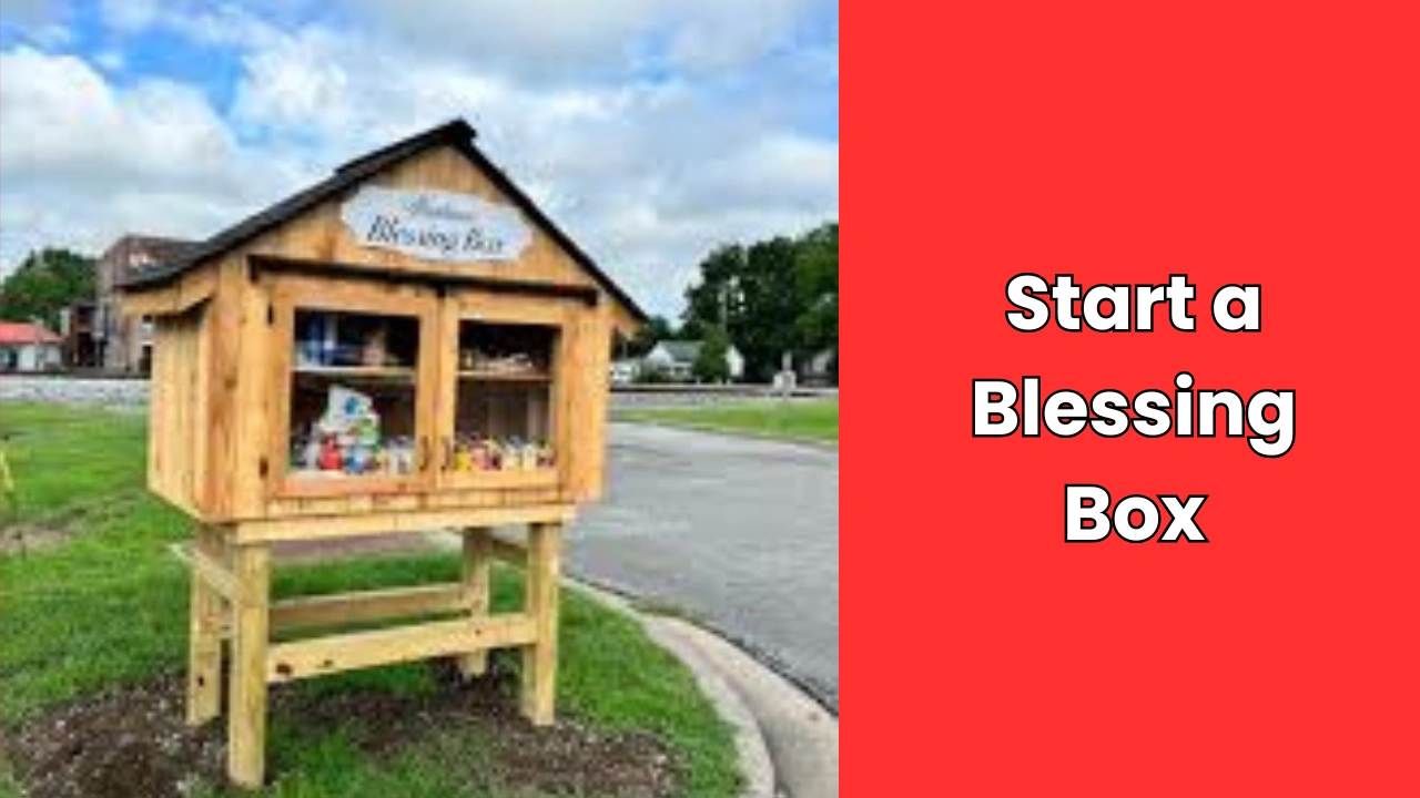 Start a Blessing Box