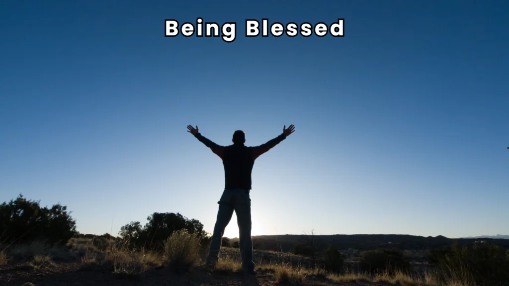 being blessed