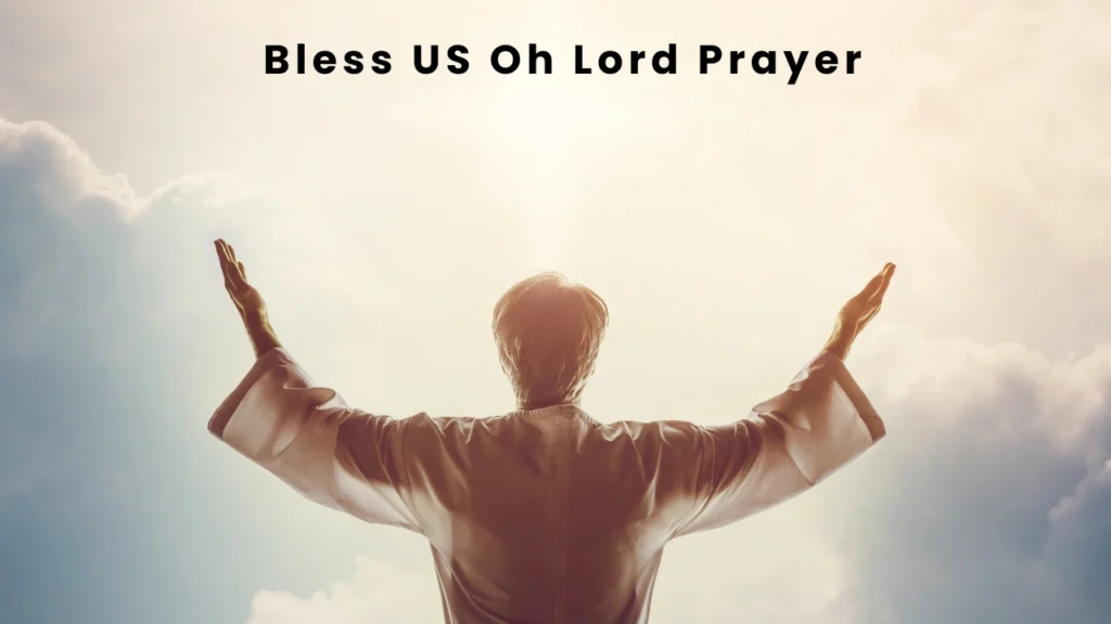 bless us oh lord prayer
