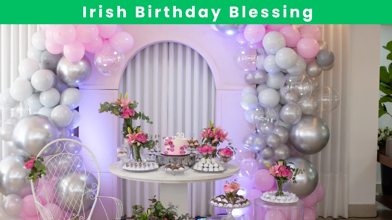 Irish Birthday Blessing Messages for Friends Family and Loved Ones