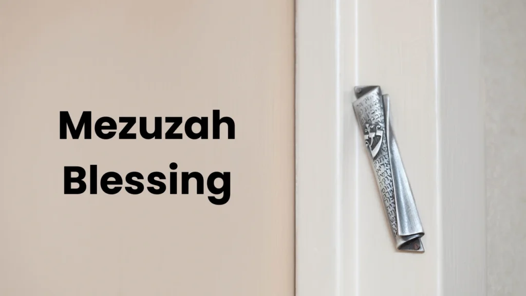 Mezuzah Blessing