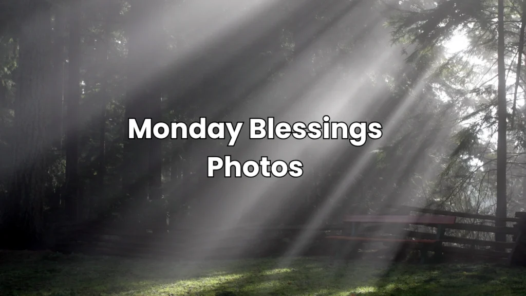 monday blessings photos
