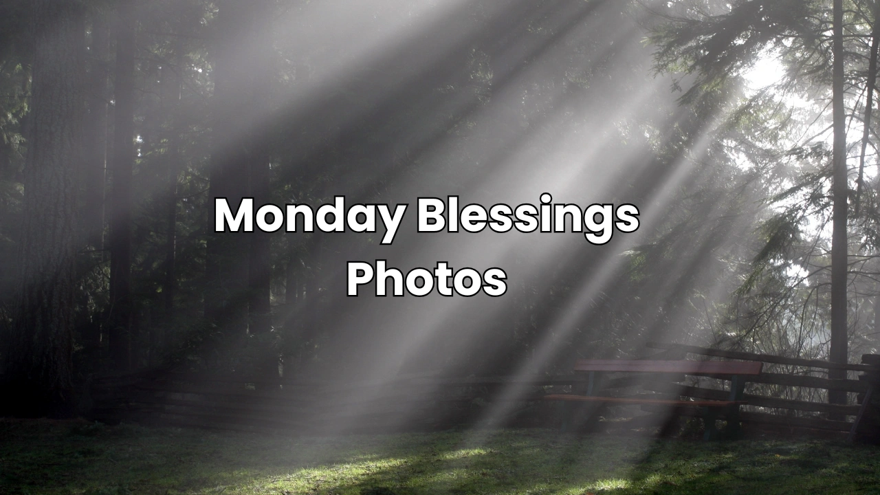 monday blessings photos