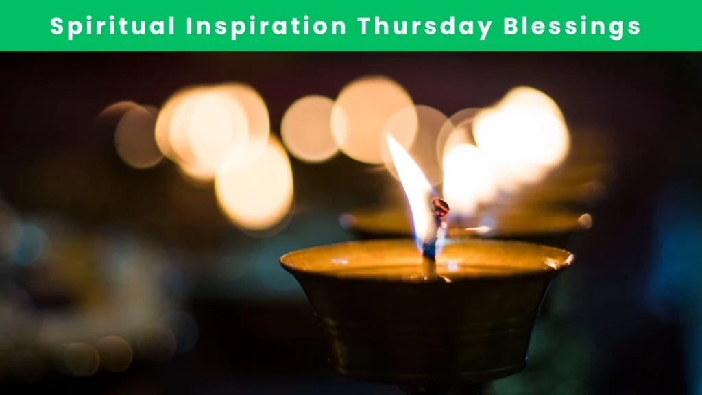 Spiritual Inspiration Thursday Blessings
