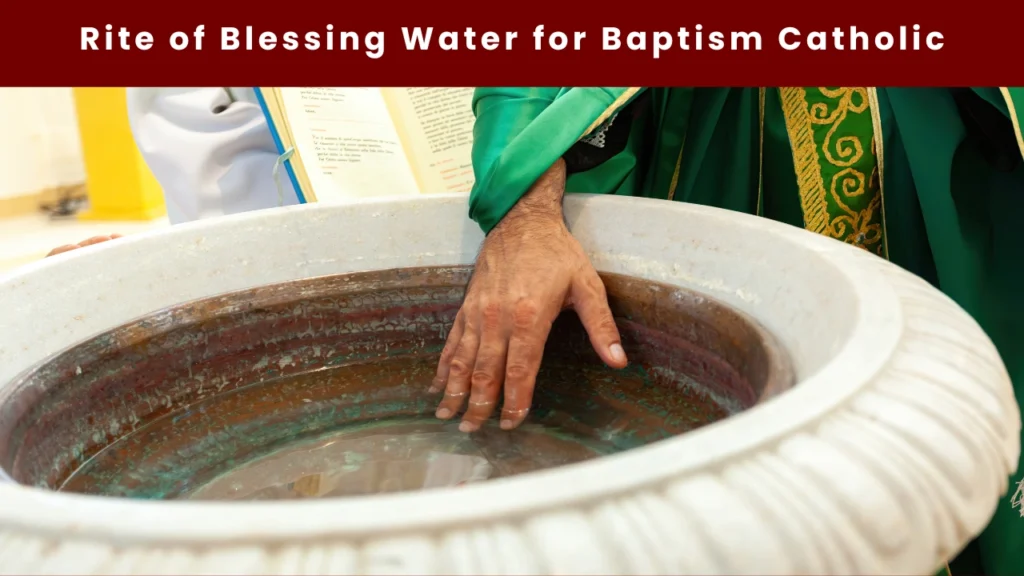 rite of blessing water for baptism catholic