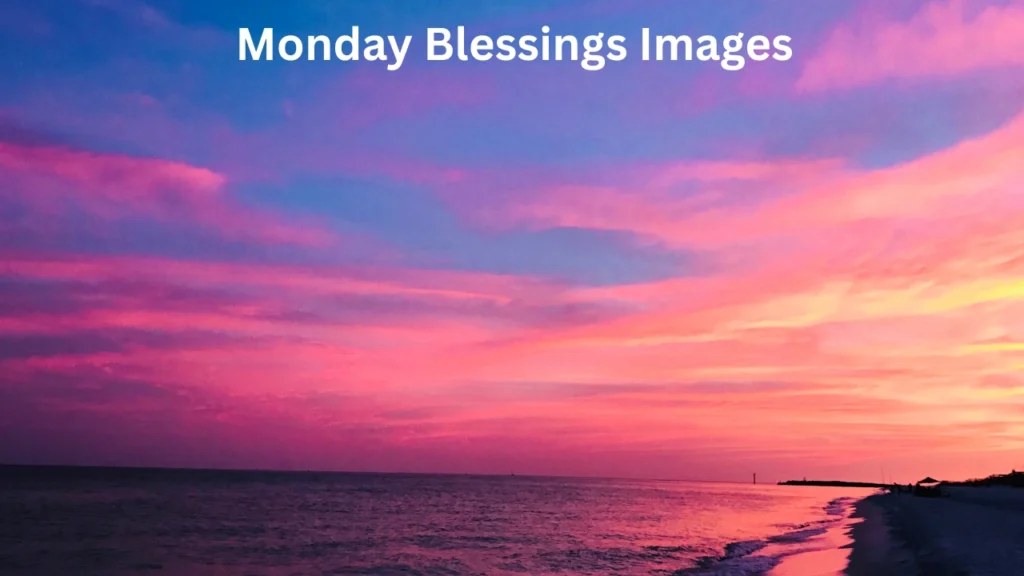 Monday Blessings Images