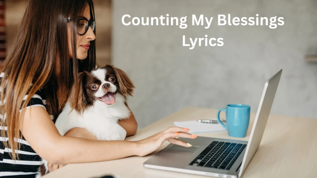 counting my blessings lyrics