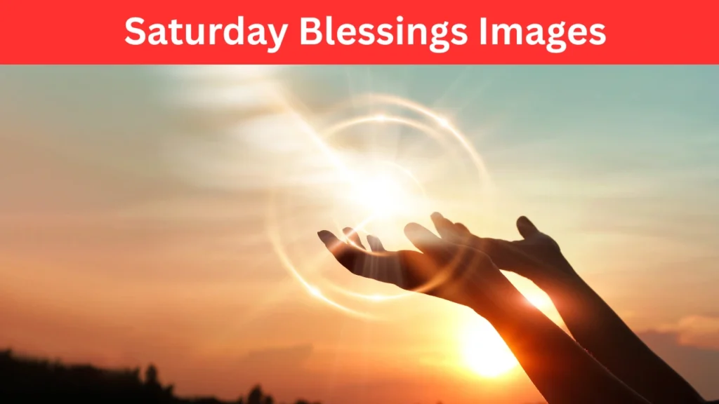saturday blessings images