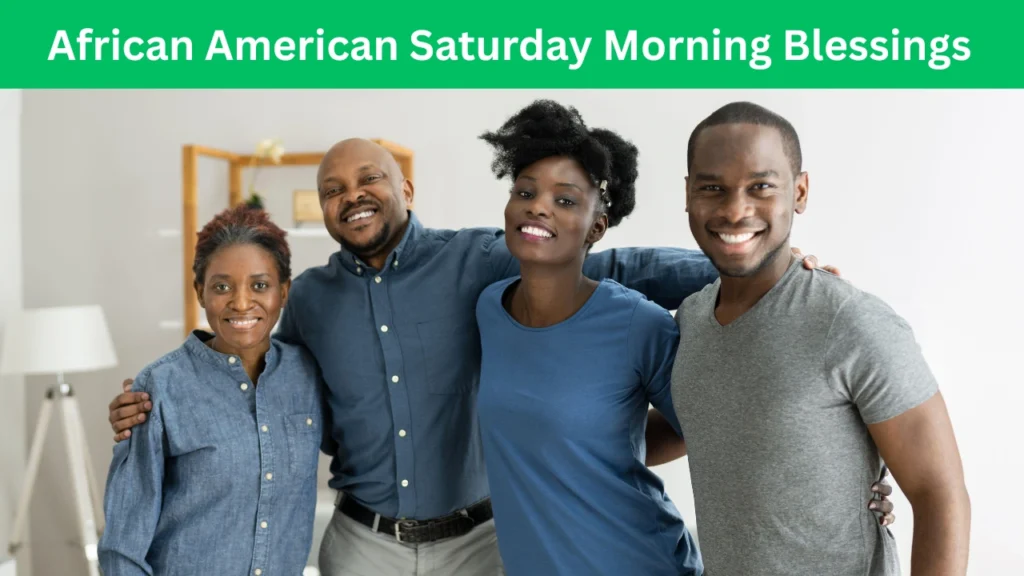 african american saturday morning blessings