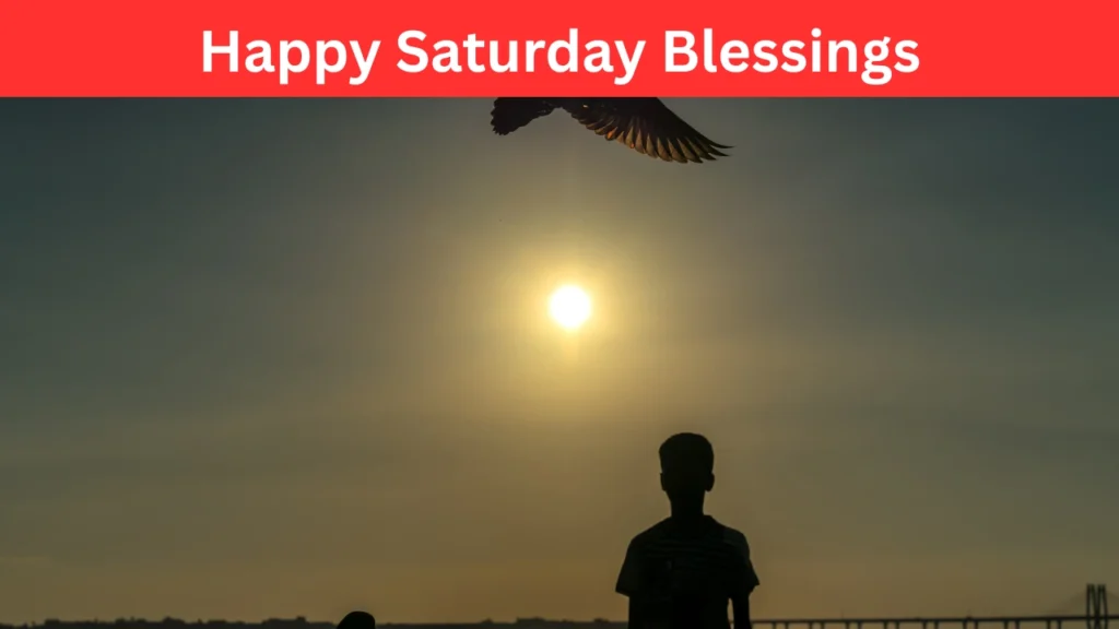 happy saturday blessings