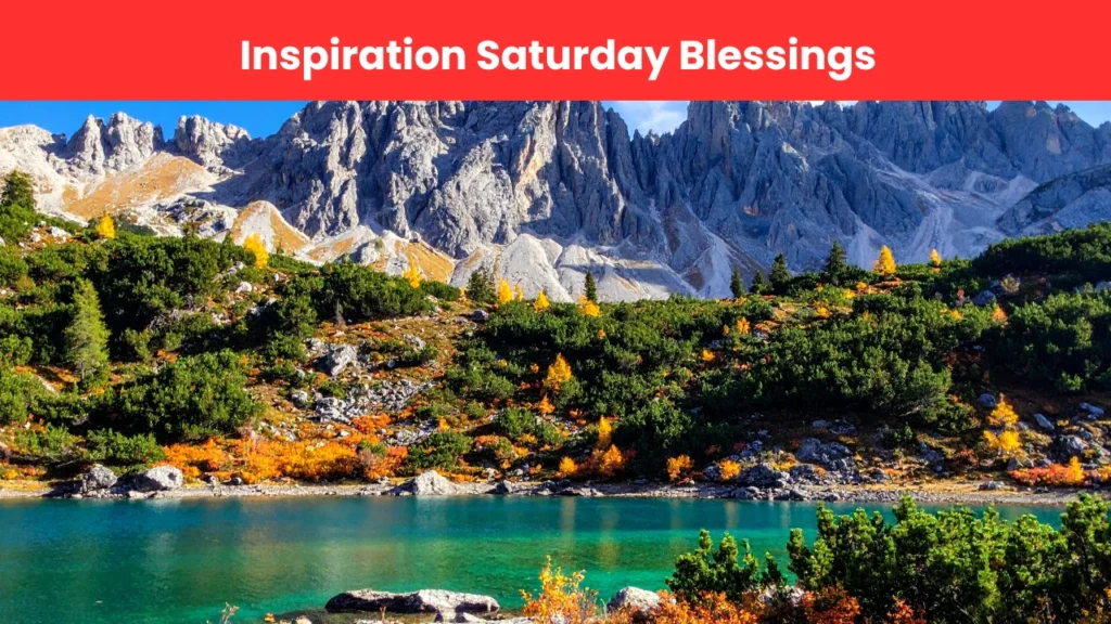 Inspiration Saturday Blessings