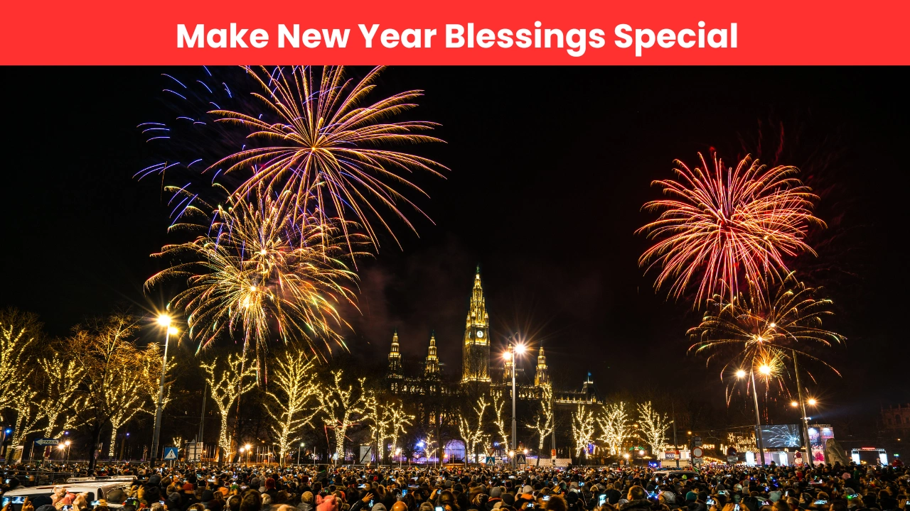 Make New Year Blessings Special