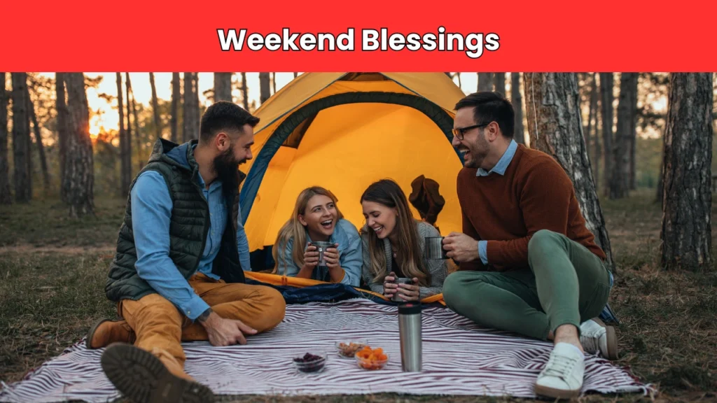 Weekend Blessings
