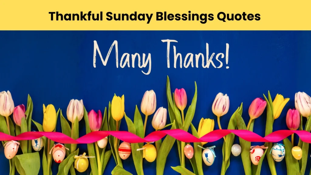 thankful sunday blessings quotes