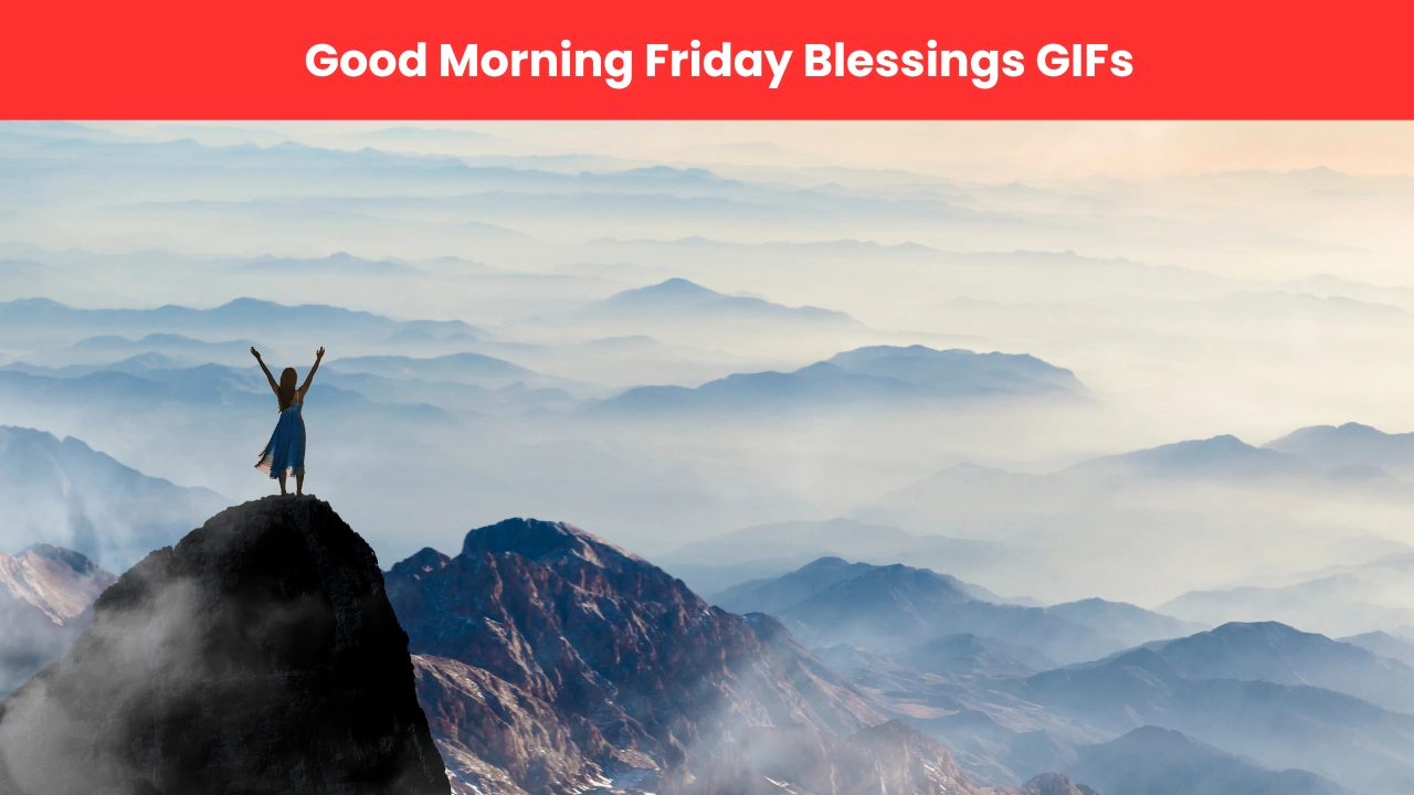 Good Morning Friday Blessings GIFs