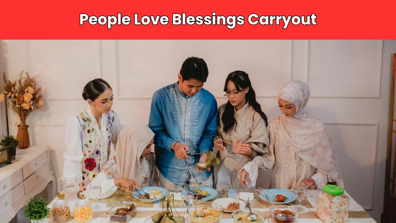 People Love Blessings Carryout