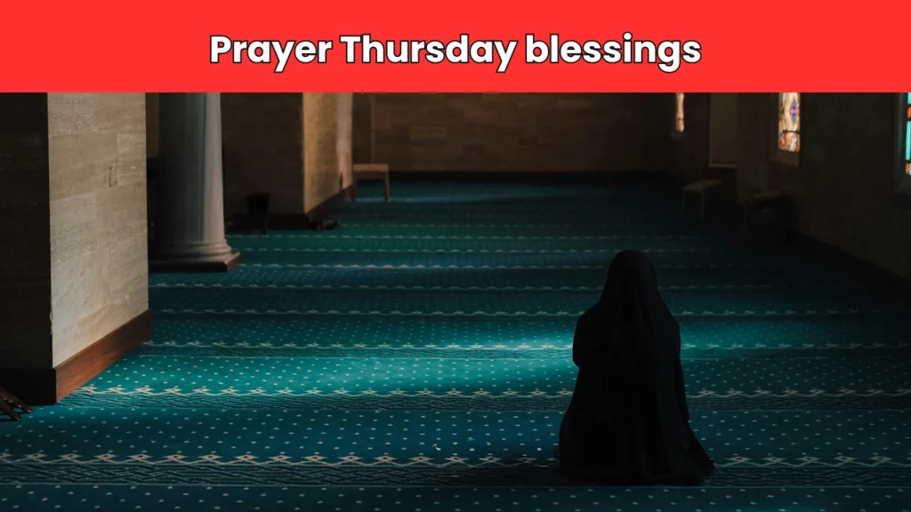 Prayer Thursday blessings