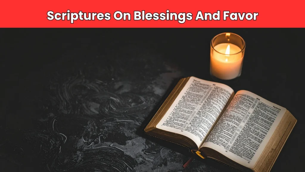 Scriptures on blessings and favor
