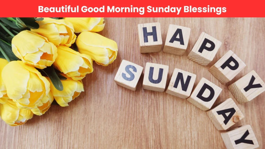 beautiful good morning sunday blessings