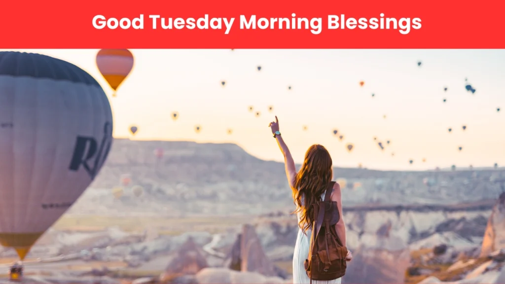 good tuesday morning blessings
