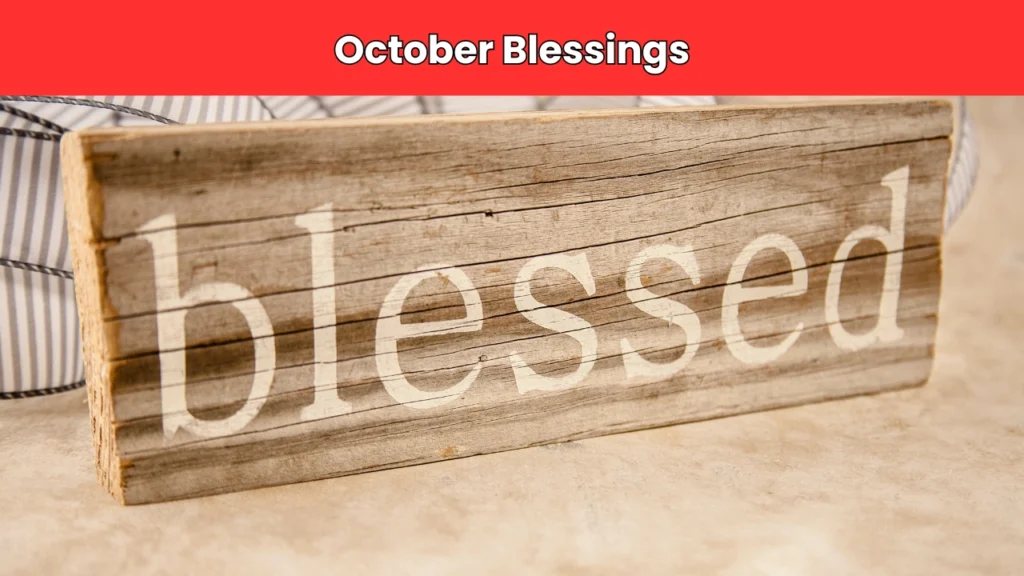 october blessings