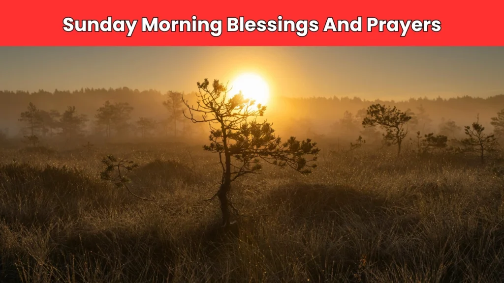 sunday morning blessings and prayers