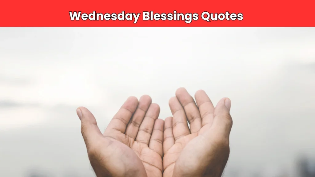 wednesday blessings quotes