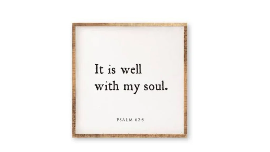 It Is Well With My Soul Bible Verse